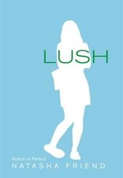 Lush