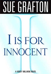 I Is for Innocent (Sue Grafton)