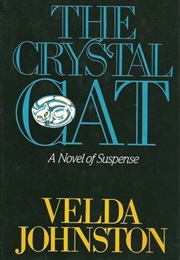 The Crystal Cat (Velda Johnston)