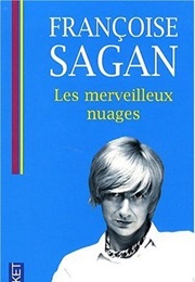 Les Merveilleux Nuages (Françoise Sagan)