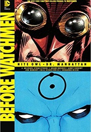 Before Watchmen: Nite Owl/Dr. Manhattan (Alan Moore)