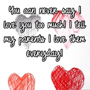 Tell Parents "I Love You."