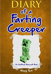 Diary of a Farting Creeper (Wimpy Fart)