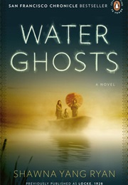Water Ghosts (Shawna Yang Ryan)