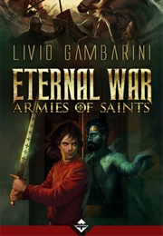 Eternal War: Armies of Saints (Livio Gambarini)