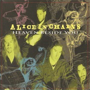Alice in Chains - Heaven Beside You