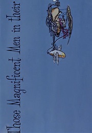 Those Magnificent Men in Their Flying Machines. (1965)