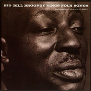 Big Bill Broonzy Sings Folk Songs