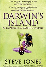 Darwin&#39;s Island: The Galapagos in the Garden of England (Steve Jones)