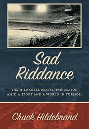 Sad Riddance (Chuck Hildebrand)