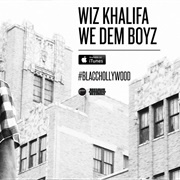 We Dem Boyz - Wiz Khalifa