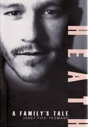 Heath, a Family's Tale (Janet Fife-Yeomans)