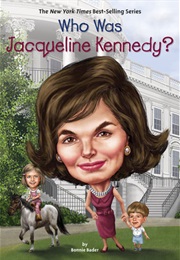 Who Was Jacqueline Kennedy? (Bonnie Bader)