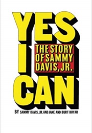 Yes I Can: The Story of Sammy Davis Jr (Sammy Davis Jr.)