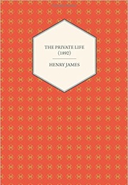 The Private Life (Henry James)