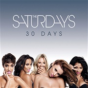 30 Days - The Saturdays