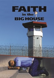 Faith in the Big House (2011)