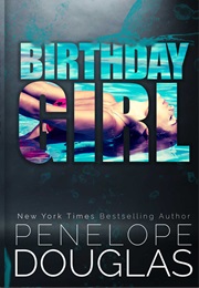 Birthday Girl (Penelope Douglas)