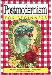 Postmodernism for Beginners (Richard Appignanesi)