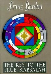 The Key to the True Kabbalah