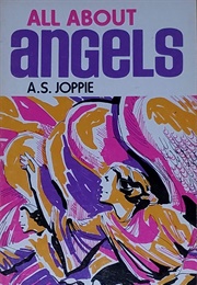 All About Angels (A.S. Joppie)
