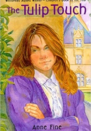 The Tulip Touch (Anne Fine)