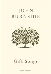 Gift Songs (John Burnside)