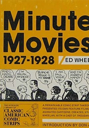 Minute Movies (Ed Wheelan)