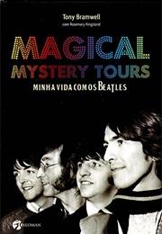Magical Mystery Tours (Tony Bramwell)