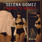 Hands to Myself by Selena Gomez