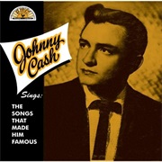 Johnny Cash - Sings the Songs That Made Him Famous