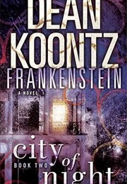 Frankenstein: City of Night (Dean Koontz)
