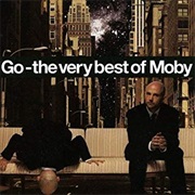Moby - Go: The Very Best of Moby