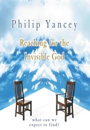 Reaching for the Invisible God (Yancey, Philip)