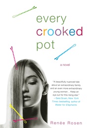 Every Crooked Pot (Renee Rosen)