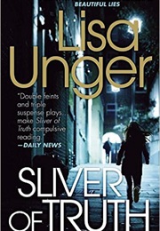 Sliver of Truth (Lisa Unger)