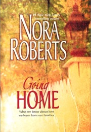 Going Home (Nora Roberts)