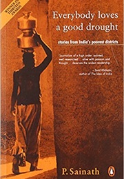 Everybody Loves a Good Drought (P. Sainath)