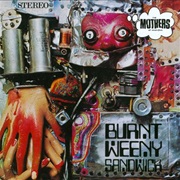 Mothers of Invention, the - Burnt Weeny Sandwich (1970)