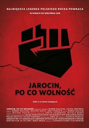 Jarocin. Po Co Wolność (2016)