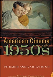 American Cinema of the 1950s (Murray Pomerance)
