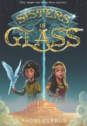 Sisters of Glass (Naomi Cyprus)