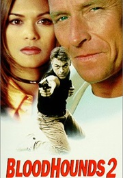 Bloodhounds  II (1996)