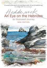 An Eye on the Hebrides (Mairi Hedderwick)