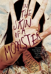 In the Skin of a Monster (Kathryn Barker)