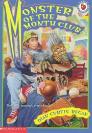 Monster of the Month Club (Dian Curtis Regan)