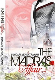 The Madras Affair (Sundari Venkataraman)