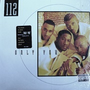Only You - 112 Ft. the Notorious B.I.G.