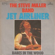 Jet Airliner - Steve Miller Band