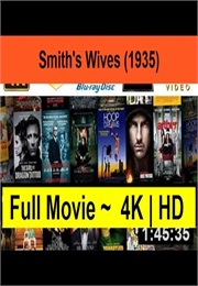 Smith's Wives (1935)